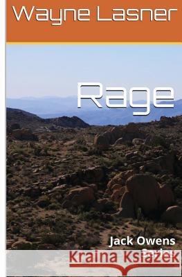 Rage: Jack Owens Series Wayne Lasner 9780692347423 Wayne Lasner - książka