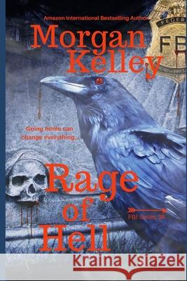 Rage of Hell Rachel Blackett Kelley Alunni Morgan Kelley 9781651951644 Independently Published - książka