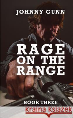 Rage On The Range: A Terrence Corcoran Western Johnny Gunn 9781641193269 Wolfpack Publishing - książka