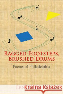 Ragged Footsteps, Brushed Drums Ernest Yates 9781503575820 Xlibris Corporation - książka