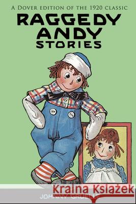 Raggedy Andy Stories Johnny Gruelle 9780486794112 Dover Publications Inc. - książka