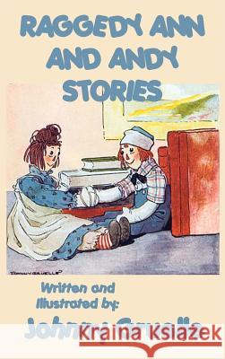 Raggedy Ann and Andy Stories - Illustrated Johnny Gruelle 9781515429371 SMK Books - książka