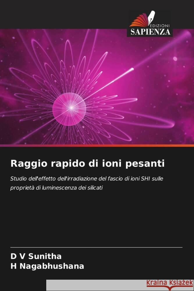 Raggio rapido di ioni pesanti Sunitha, D V, Nagabhushana, H 9786204697529 Edizioni Sapienza - książka