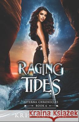 Raging Tides Gpv Publishing Kris Ruhler  9798367303322 Independently Published - książka