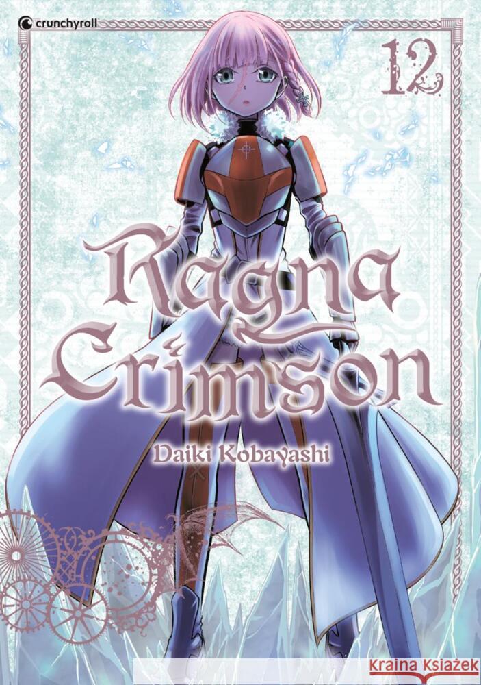 Ragna Crimson - Band 12 Kobayashi, Daiki 9782889516629 Crunchyroll Manga - książka