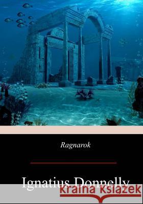 Ragnarok Ignatius Donnelly 9781719048095 Createspace Independent Publishing Platform - książka