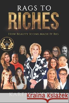 Rags to Riches: How Beauty Icons Made it Big Susie Carder Karen Pudetti 9781948777391 Legacy Project, LLC - książka