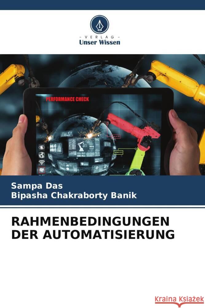 Rahmenbedingungen Der Automatisierung Sampa Das Bipasha Chakrabort 9786208132040 Verlag Unser Wissen - książka