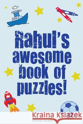 Rahul's Awesome Book Of Puzzles Media, Clarity 9781499378382 Createspace - książka