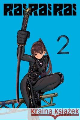 Rai Rai Rai, Vol. 2 Yoshiaki 9781974758999 VIZ Media LLC - książka