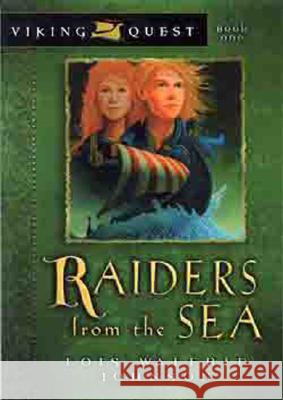 Raiders from the Sea Lois Walfrid Johnson 9780802431127 Moody Publishers - książka