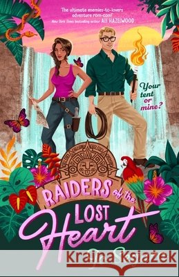 Raiders of the Lost Heart: the ultimate escapist adventure romcom Jo Segura 9780349438696 Little, Brown Book Group - książka