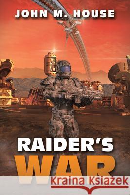 Raider's War Colonel John M House 9781512779516 WestBow Press - książka