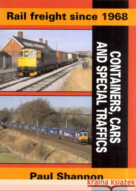 Rail Freight Since 1968 - Containers, Cars and Special Traffics Shannon, Paul 9781857943474 Mortons Media Group - książka