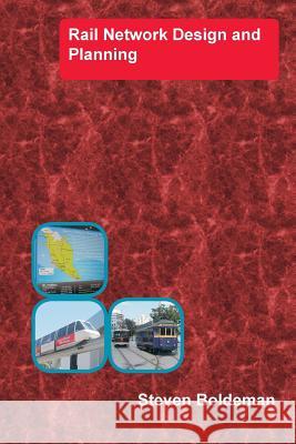 Rail Network Design and Planning Steven Boldeman   9780648309338 Dolans Publishing - książka