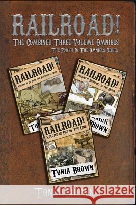 Railroad! Collection 4 Tonia Brown 9781515242345 Createspace - książka