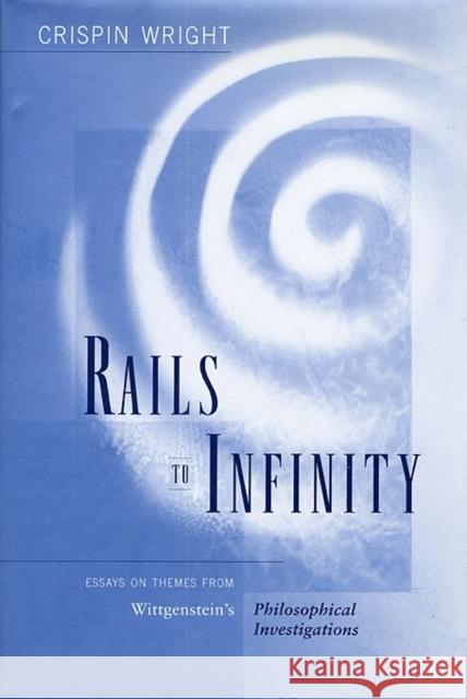 Rails to Infinity Wright, Crispin 9780674005044 Harvard University Press - książka