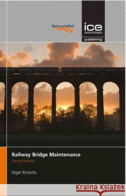 Railway Bridge Maintenance RICKETTS, NIGEL 9780727760654  - książka