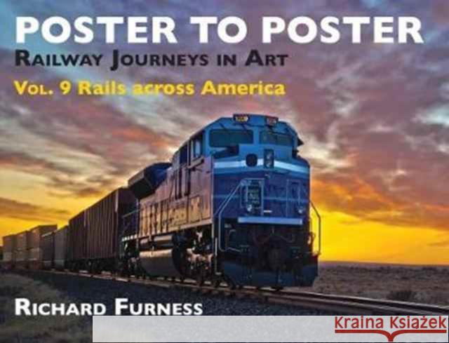 Railway Journeys in Art Volume 9: Rails Across America Richard Furness 9780857161697 McNidder & Grace - książka