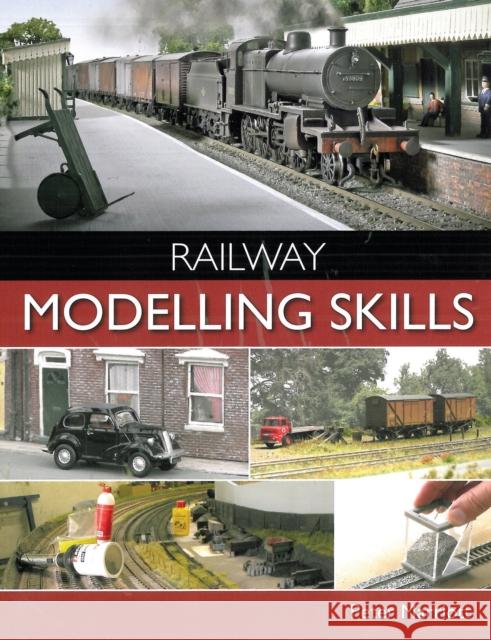 Railway Modelling Skills Peter Marriott 9781847979551 Crowood Press UK - książka