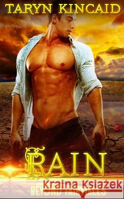 Rain Taryn Kincaid 9781613339763 Decadent Publishing Company - książka