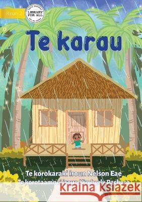 Rain - Te karau (Te Kiribati) Nelson Eae Kimberly Pacheco  9781922849434 Library for All - książka