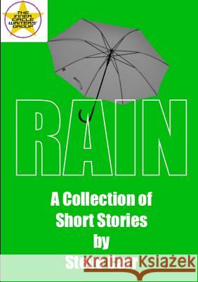 Rain: A Collection of Short Stories by Steve Carr Steve Carr 9780244415761 Lulu.com - książka
