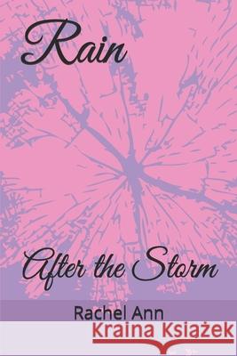 Rain: After the Storm Rachel Ann 9780578441337 Rachel Martin - książka