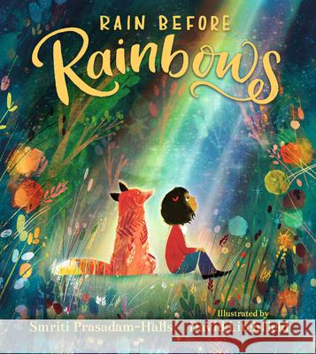 Rain Before Rainbows Smriti Prasadam-Halls David Litchfield 9781536212839 Candlewick Press (MA) - książka