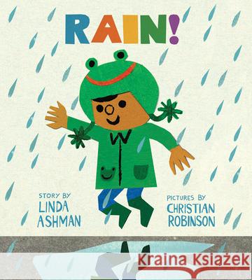 Rain! Board Book Ashman, Linda 9780544880375 Hmh Books for Young Readers - książka