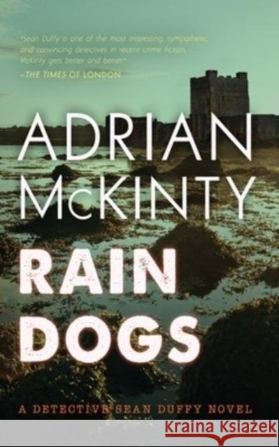 Rain Dogs: A Detective Sean Duffy Novel Adrian McKinty 9781094081021 Blackstone Publishing - książka