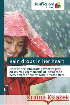 Rain Drops in Her Heart Bhattacharyya, Indrani 9783845446226 Justfiction Edition - książka