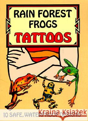 Rain Forest Frogs Tattoos Steven James Petruccio 9780486295176 Dover Publications - książka