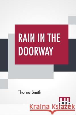 Rain In The Doorway Thorne Smith 9789353366940 Lector House - książka