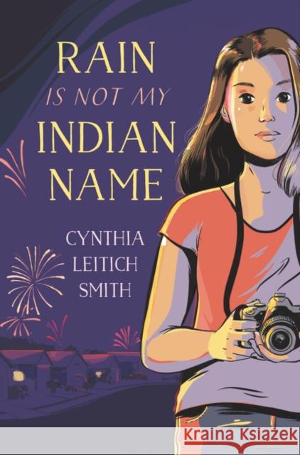 Rain Is Not My Indian Name Cynthia L. Smith Lori Earley 9780380733002 HarperCollins - książka