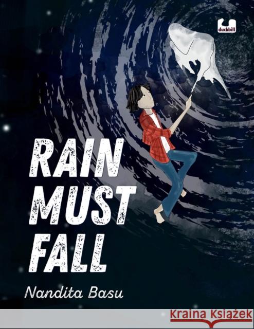 Rain Must Fall Nandita Basu 9780143454090 Duckbill - książka