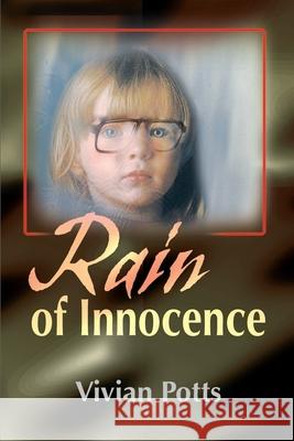 Rain of Innocence Vivian Potts 9780595176281 Writers Club Press - książka
