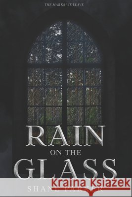 Rain on the Glass Parker, Shane 9798952172012 Hunter House Publishers - książka