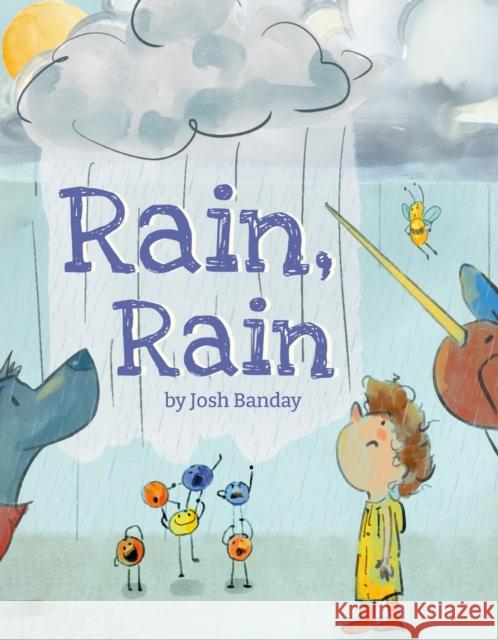 Rain, Rain Josh Banday 9781963802023 Jolly Fish Press - książka