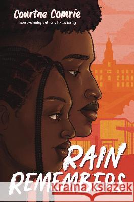 Rain Remembers Courtne Comrie 9780063159778 HarperCollins - książka