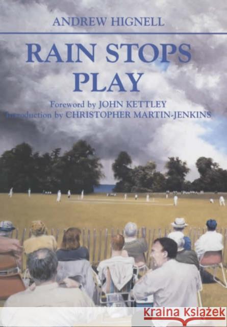 Rain Stops Play : Cricketing Climates Andrew Hignell 9780714651736 Frank Cass Publishers - książka