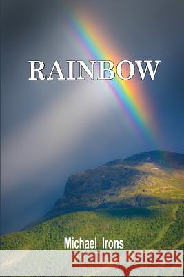 Rainbow Michael Irons 9781291723373 Lulu.com - książka