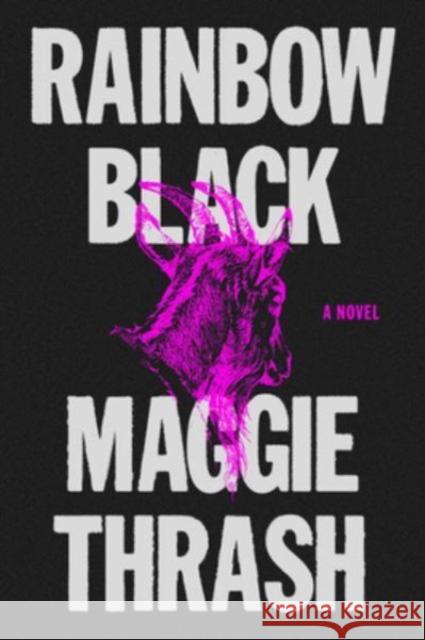 Rainbow Black: A Novel Maggie Thrash 9780063286870 HarperCollins - książka