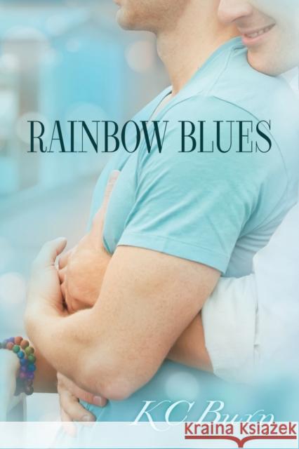 Rainbow Blues Kc Burn 9781632160096 Dreamspinner Press - książka