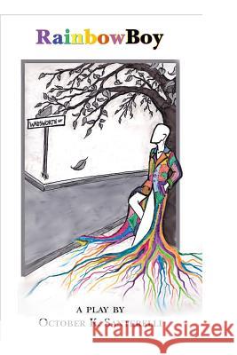 Rainbow Boy October Kaai Santerelli Amara 9781500496623 Createspace - książka