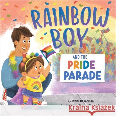 Rainbow Boy and the Pride Parade Taylor Rouanzion 9781506490052 Beaming Books - książka
