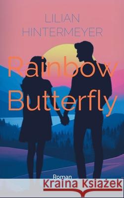 Rainbow Butterfly Lilian Hintermeyer 9783819265532 Bod - Books on Demand - książka