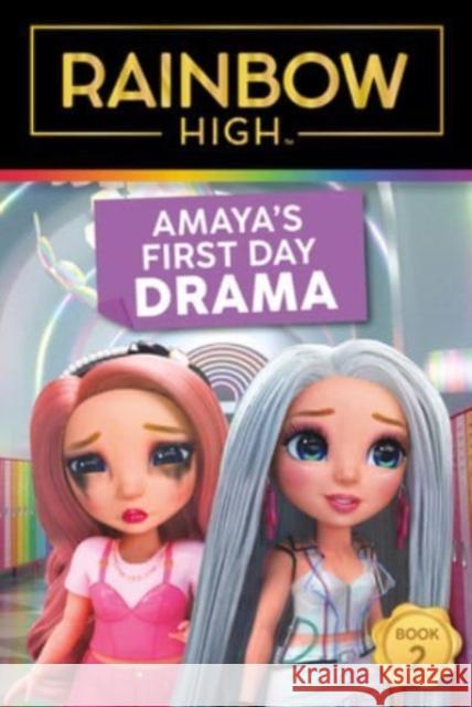 Rainbow High: Amaya's First Day Drama Steve Foxe 9780063256156 HarperCollins - książka