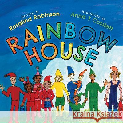 Rainbow House Rosalind Robinson 9781915338372 Consilience Media - książka