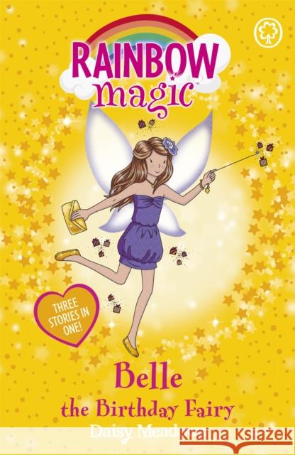 Rainbow Magic: Belle the Birthday Fairy: Special Daisy Meadows 9781408308103 Hachette Children's Group - książka